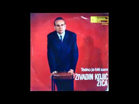 Zivadin Kojic Zica - Tesko je biti sam - (Audio 1970) HD