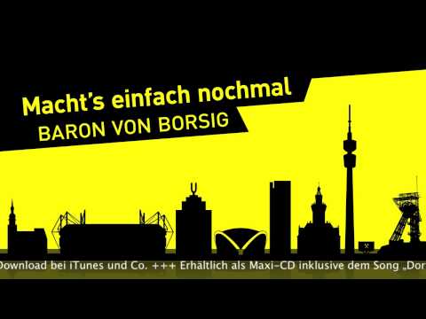 Baron Von Borsig - Machts einfach nochmal
