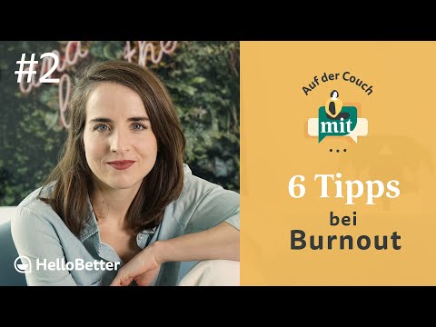 Burnout – was jetzt wirklich hilft | Auf der Couch mit ... #2 | HelloBetter