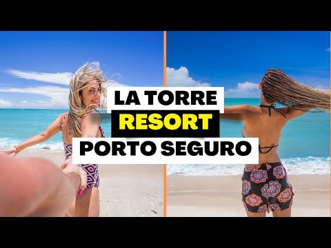 LA TORRE RESORT ALL INCLUSIVE | Av. Beira Mar, 9999 - Praia do Mutá, Porto Seguro - BA