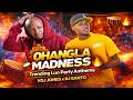 OHANGLA MADNESS Trending Luo Party Anthems VDJ Jones X DJ Eanto Othicho Papa T Aqueeno