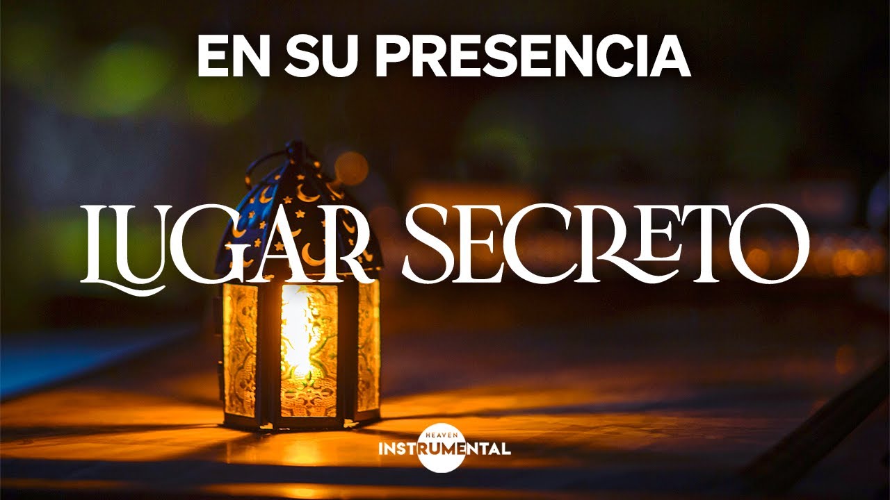Watch ???????????En Su Presencia - Música Instrumental para Orar - Lugar Secreto??????????? Now ???????????En Su Presencia - Música Instrumental para Orar - Lugar Secreto???????????