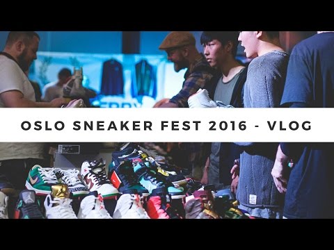 Oslo Sneaker Fest 2016. [VLOG]: YLTV