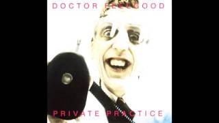 Dr. Feelgood - Private practice [Full Álbum]