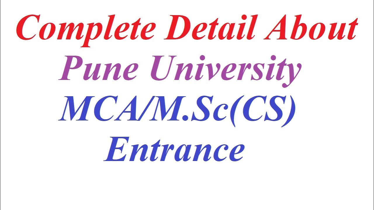 Complete Detail about Pune University MCA/M.Sc(CS) Entrance