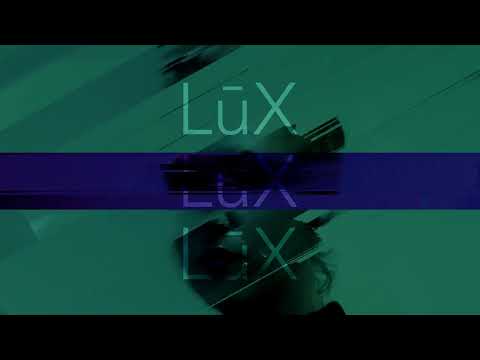 LūX - Record Release Concert @The Lighthouse of Digital Art