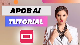APOB AI Tutorial: The Ultimate Guide to Creating Stunning AI Videos!