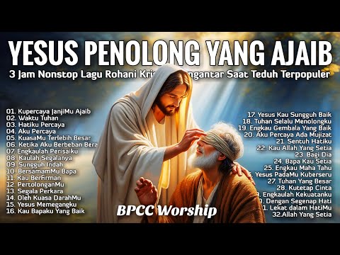 3 Jam Nonstop Lagu Rohani Kristen Pengantar Saat Teduh Terbaik Terpopuler