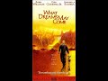 Opening To What Dreams May Come VHS 2003