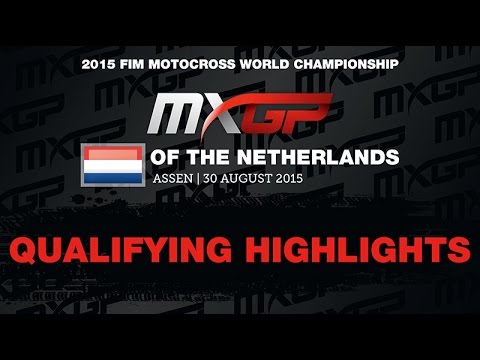 MXGP of The Netherlands MXGP Qualifying Race Highlights 2015