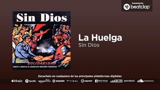 Music video thumbnail preview for Sin Dios - La Huelga by Sin Dios
