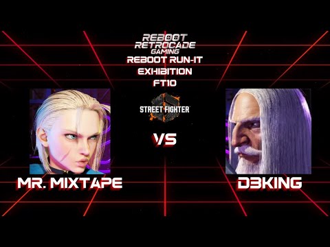 SF6: D3King v Mr. Mixtape - Reboot Run-It