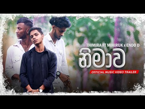 Nimawa - Thimira x @mihiruks Ft Enzoo D l Official Teaser