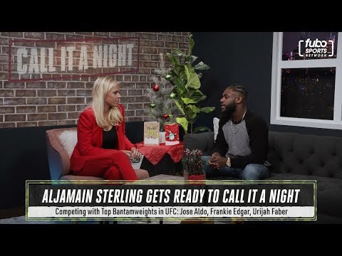 Aljamain Sterling on 'Call it a Night' | S1E28, Full Episode | fubo Sports Network (12/12/19)