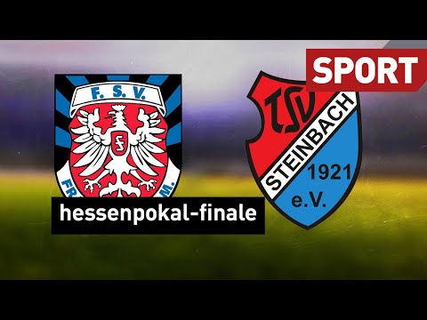 Hessenpokal-Finale: Steinbach gegen FSV-Frankfurt | Aus der 4.Liga zum DFB-Pokal! | Sport