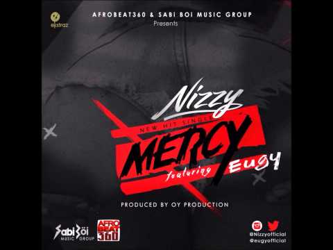 Nizzy ft Eugy - Mercy