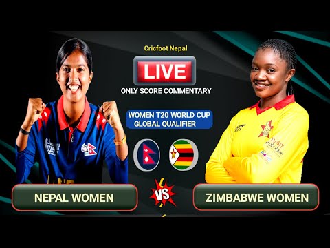 Nepal vs Zimbabwe Women T20 World Cup Global Qualifier Live Score & Commentary | Cricfoot Nepal