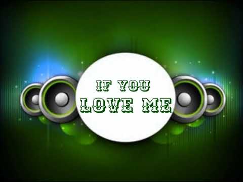 If you love me Bassline