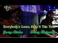 George Clinton & Danny Bedrosian - "Everybody's Gonna Make it This Time" (1972 Funkadelic Cover)