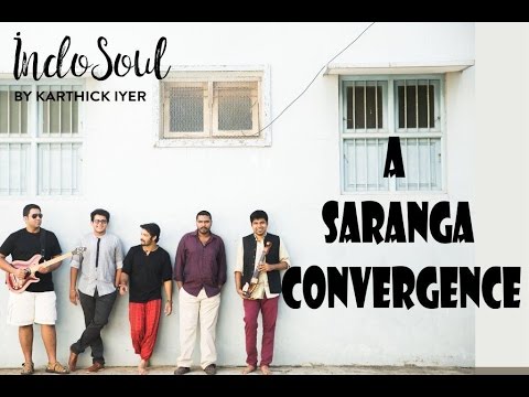 A Saranga Convergence | IndoSoul by Karthick Iyer | Violin Fusion | Carnatic Fusion