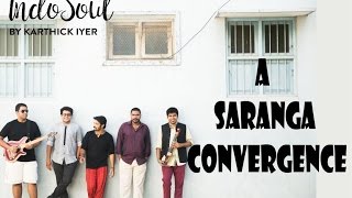 A Saranga Convergence | IndoSoul by Karthick Iyer | Violin Fusion | Carnatic Fusion