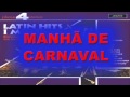 MANHÃ DE CARNAVAL - EDMUNDO Ros 