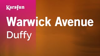 Warwick Avenue - Duffy | Karaoke Version | KaraFun