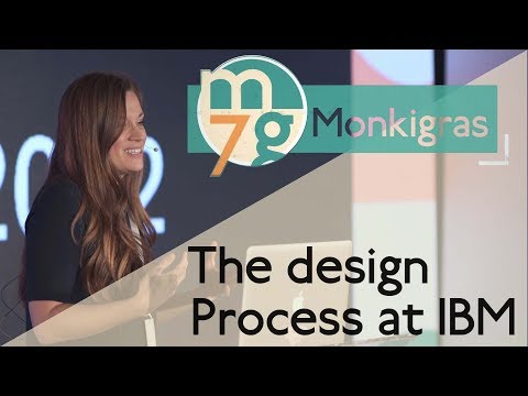 The design Process at IBM | Joni Saylor | Monki Gras 2018