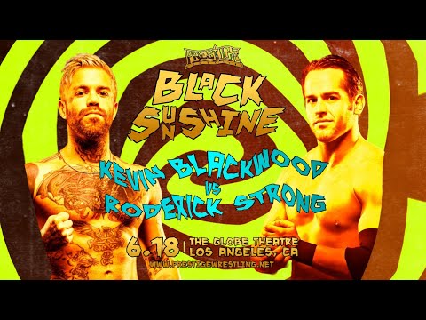 RODERICK STRONG vs KEVIN BLACKWOOD | Prestige Wrestling 2023
