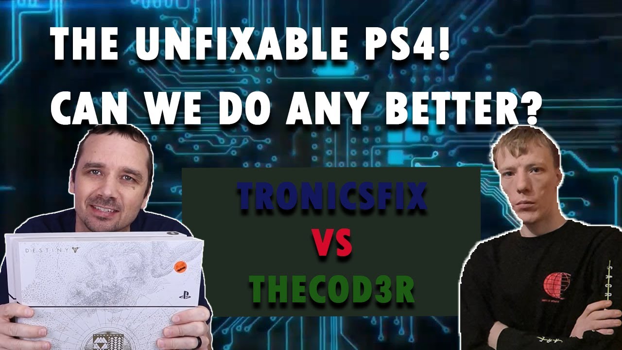 TronicsFix Couldn't Fix This PS4... Can We Do Any Better? TronicsFix Vs TheCod3r Repair Challenge!
