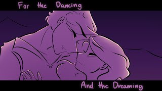 For the Dancing and the Dreaming - OC Animatic