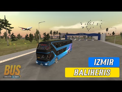 BUS SIMULATOR ULTIMATE | Driving in Turkey #part1 Izmir Balikesir