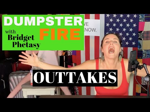 Dumpster Fire 32 - Outtakes