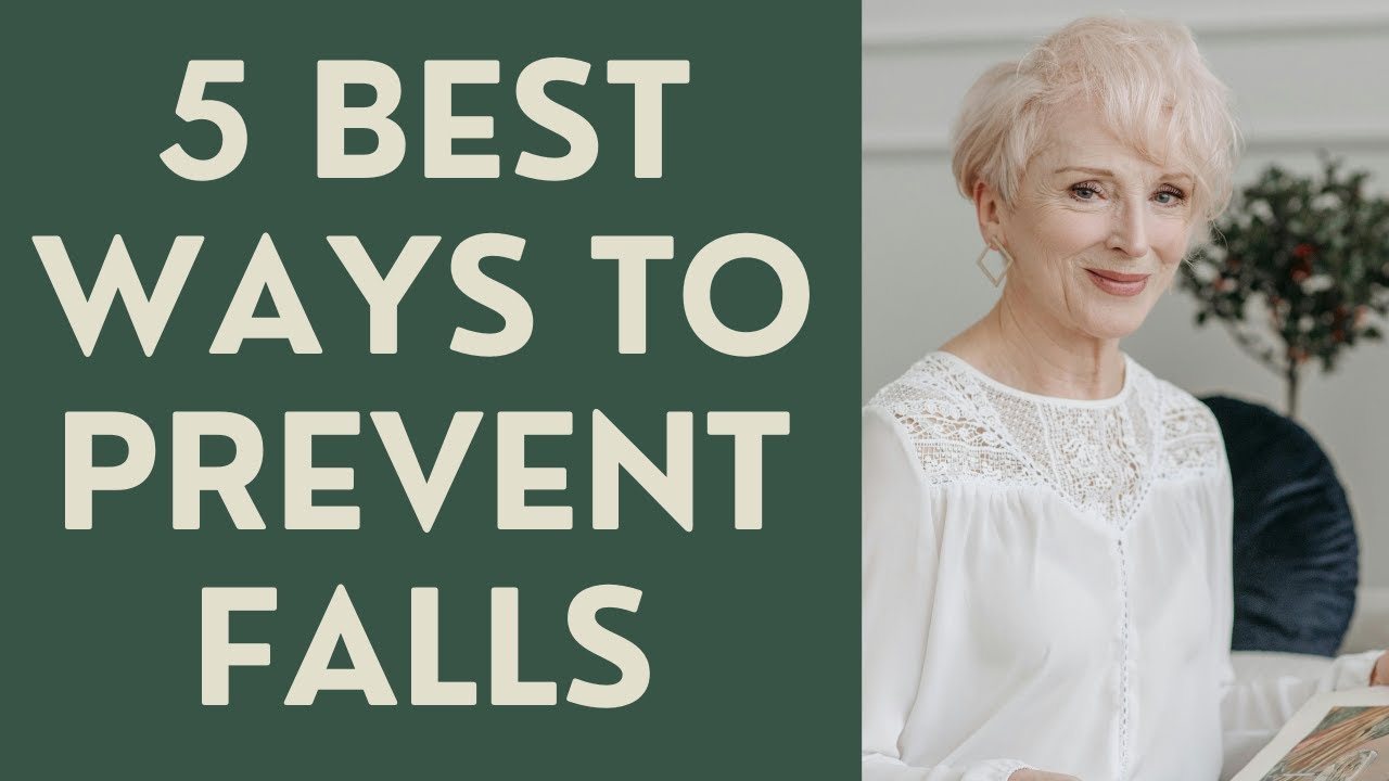 Seniors: Prevent Falls! 5 Best ways to walk without falling.