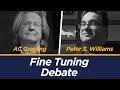 AC Grayling vs. Peter S. Williams - Fine Tuning Debate - Unbelievable?
