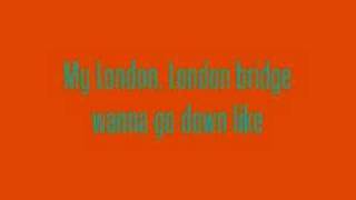 Fergie- London Bridge (LYRICS)