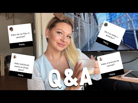 Q&A | selidba, brak na daljinu, odlazak u Ameriku