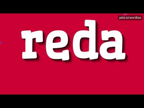 REDA - HOW TO PRONOUNCE REDA?