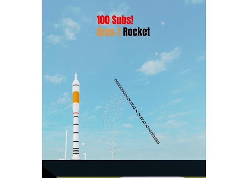 Roblox Plane Crazy - 100 SUBS! Ares-1 Rocket