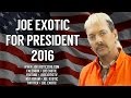 Joe Exotic for President! 2016