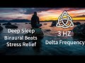 3Hz Delta Frequency | Deep Sleep and Relaxation | Binaural Beats