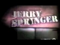 Jerry Springer Closing