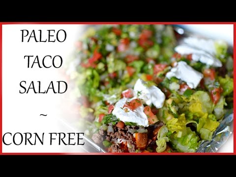 Paleo Taco Salad (Beef & Sweet Potato) - Corn Free - High Protein Low Carb