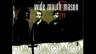 Wide Mouth Mason - The River Song