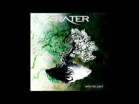 Frater - Into The Light (Full Album)