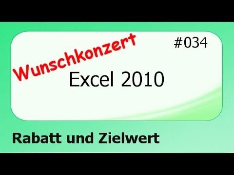 Excel 2010 Wunschkonzert #034 Rabatt und Zielwert [deutsch]