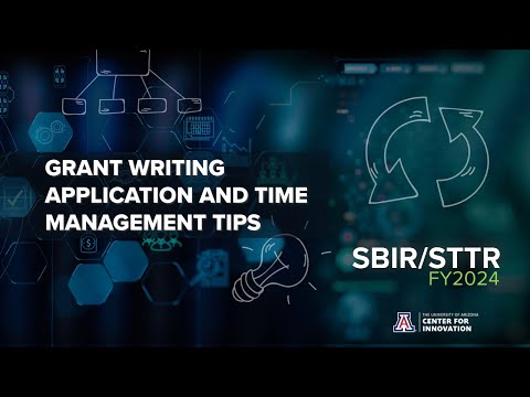 SBIR/STTR Grant Writing Application and Time Management Tips