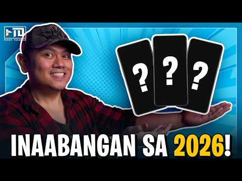 MGA PHONES NA DAPAT ABANGAN IN 2026!