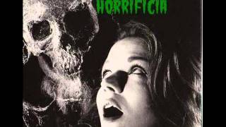 HORRIFICIA - It's Never Too Late