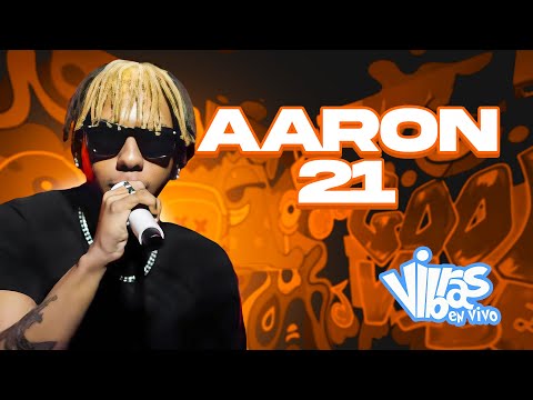 Aaron 21 : Vibras En Vivo
